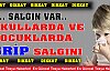 '' GRİP SALGININA DİKKAT ''