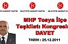 MHP TOSYA İLÇE TEŞKİLATI KONGRESİNE DAVET