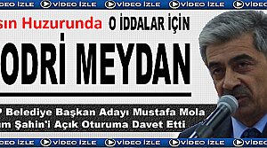 Mustafa Mola ''Hodri Meydan'' dedi