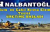 NALBANTOĞLU KUM ÇAKIL KIRMA ELEME TESİSİ ÜRETİME BAŞLADI