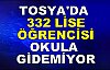 Tosya’da 332 Lise Öğrencisi Okula Gidemiyor.