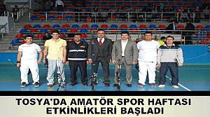 TOSYA'DA AMATÖR SPOR HAFTASI ETKİNLİKLERİ BAŞLADI