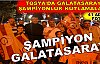 Tosya'da Galatasaray Şampiyonluk Kutlamaları