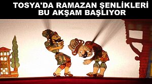 TOSYA’DA RAMAZAN ŞENLİKLERİ BAŞLIYOR