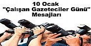 10 Ocak “Çalışan Gazeteciler Günü“ Mesajları
