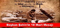 18 Mart Çanakkale Şehitleri Anma Mesajı