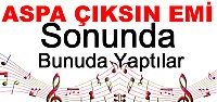 Aspa Çıksın Emi - Tosya'da Sonunda Bunuda Yaptılar
