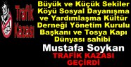 Başkan Mustafa Soykan Trafik Kazası Geçirdi