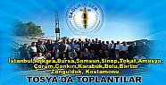 Bölge Toplantısını Tosya'da Yaptılar