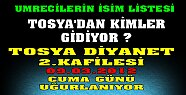 Tosya Diyanet 2.Kafile Cuma Günü Uğurlanıyor