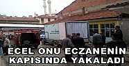 Ecel Eczane Kapısında Yakaladı