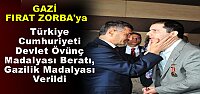 GAZİ FIRAT ZORBA'YA DEVLET ÖVÜNÇ MADALYASI VERİLDİ