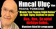 Haa.. Haa.. Şu aptal türküye bakın..