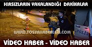 HIRSIZLARIN YAKALANMA ANLARI ( VİDEO HABER )
