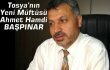 İşte Tosya'nın Yeni Müftüsü Ahmet Hamdi Başpınar