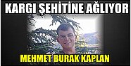 Kargı Şehitine Ağlıyor