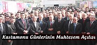 Kastamonu Günlerinin Muhteşem Açılışı