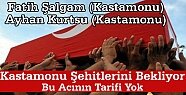 Kastamonu Şehitlerini Bekliyor Fatih Şalgam ve Ayhan Kurtsu Şehit Oldu