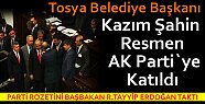 Kazım ŞAHİN Resmen Ak Partiye KATILDI