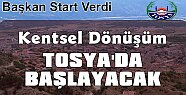 KENTSEL DÖNÜŞÜM İÇİN İLK ADIM