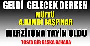 Müftü Ataması Yapıldı...!