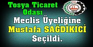 Mustafa SAĞDİKİCİ yeni Meclis Üyesi