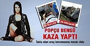 Şarkıcı Bengü Tosya Festivali Öncesi Kaza Geçirdi