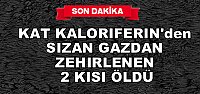 Soba Zehirlenmesinde 2 kişi Öldü