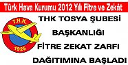 THK TOSYA ŞUBESİ BAŞKANLIĞI FİTRE ZEKAT ZARFI DAĞITIMINA BAŞLADI