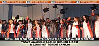 TOSYA ANADOLU SAĞLIK MESLEK LİSESİ MEZUNİYET TÖRENİ YAPILDI