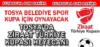 TOSYA BELEDİYESPOR TÜRKİYE ZİRAAT KUPASINDA