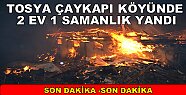 Tosya Çaykapı Köyünde YANGIN