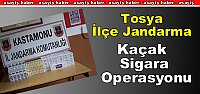 Tosya İlçe Jandarma Kaçak Sigara Operasyonu