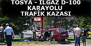 Tosya-Ilgaz D-100 Trafik Kazası