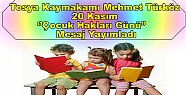 Tosya Kaymakamı Mehmet Türköz Çocuk Hakları Günü’’