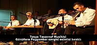 Tosya Tasavvuf Musikisi Gönüllere Peygamber sevgisi esintisi bıraktı