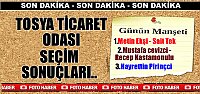 TOSYA TİCARET ODASI SEÇİM SONUÇLARI