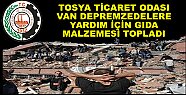 Tosya Ticaret Odası Van Depremine Gıda Gönderdi