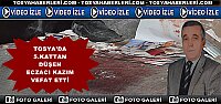 TOSYA'DA 5.KATTAN DÜŞEN ECZACI KAZIM VEFAT ETTİ