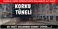 Tosya'da Altgeçit Değil Korku Tüneli…