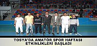 TOSYA'DA AMATÖR SPOR HAFTASI ETKİNLİKLERİ BAŞLADI