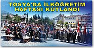 Tosya'da Eğitim Haftası Kutlandı