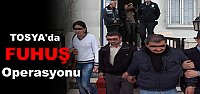TOSYA'DA FUHUŞ OPERASYONU