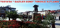 Tosya'da Gaziler Günü Coşkuyla Kutlandı