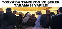 TOSYA'DA TANSİYON VE ŞEKER TARAMASI YAPILDI