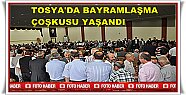 TOSYA'DA TOPLU BAYRAMLAŞMA TÖRENİ YAPILDI