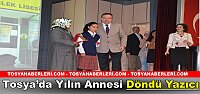 Tosya’da Yılın Annesi Döndü Yazıcı