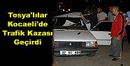 Tosya'lılar Kocaelide Trafik Kazası Geçirdi