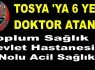 Tosya'ya 6 Yeni Doktor Ataması Yapıldı