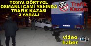 Tosya'da Trafik Kazasında 2 kişi yaralandı